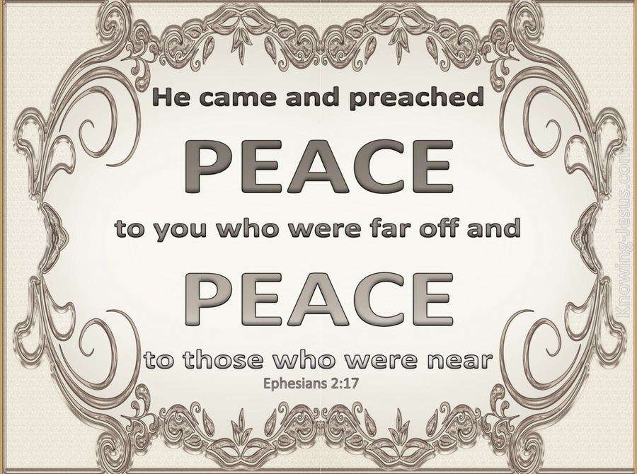 Ephesians 2:17 He Came and Preached Peace (gray)